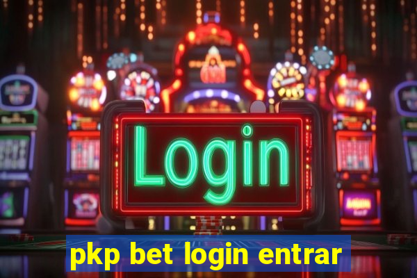 pkp bet login entrar